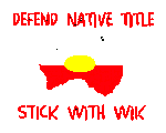 Defend Native Title Stick with Wik